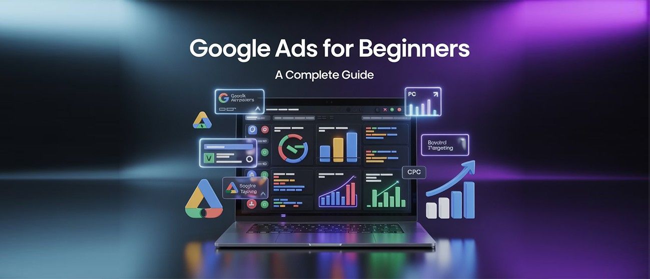 Google Ads dashboard showing campaigns, keyword targeting, CPC analytics, and PPC performance charts for beginners guide illustration.